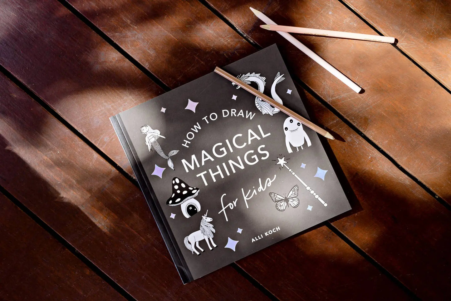 Magical Things: How to Draw Books for Kids with Unicorns, Dragons and More Paige & Tate