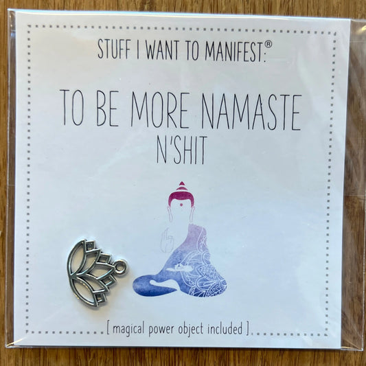 Stuff I want to Manifest: Namaste warm human