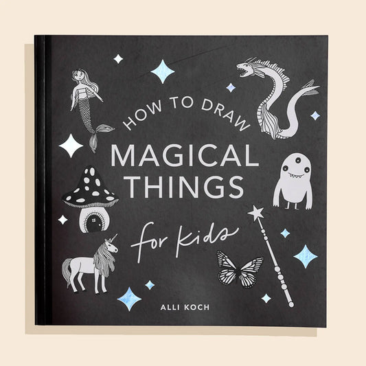 Magical Things: How to Draw Books for Kids with Unicorns, Dragons and More Paige & Tate
